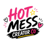 Hot Mess Creator Co. - Home